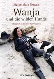 Wanja und die wilden Hunde - Maike Maja Nowak