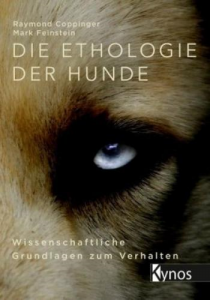 Die Ethologie der Hunde - Raymond Coppinger - Mark Feinstein